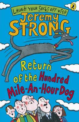 Return of the Hundred-mile-an-hour Dog by Jeremy Strong image