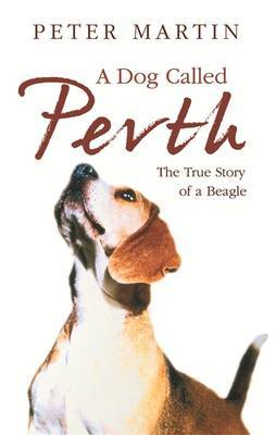 A Dog called Perth by Peter Martin image