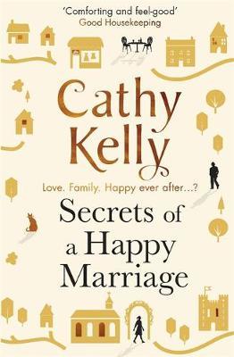 Secrets of a Happy Marriage by Cathy Kelly image