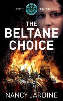 The Beltane Choice by Nancy Jardine image