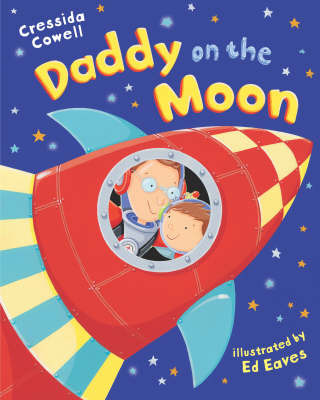 Daddy on the Moon by Cressida Cowell image