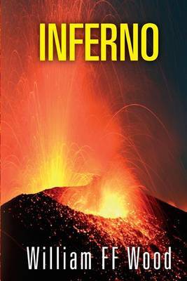 Inferno by William F F Wood image