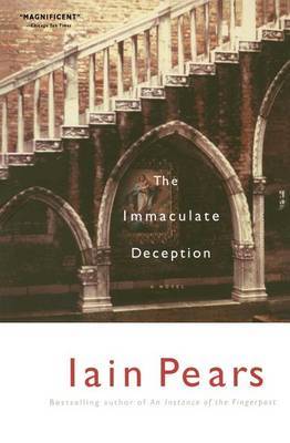 The Immaculate Deception by Iain Pears