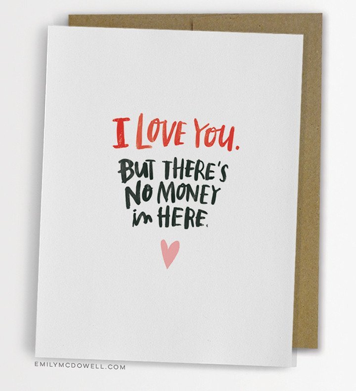 Emily McDowell: No Money In Here - Greeting Card