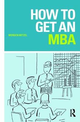 How to Get an MBA by Morgen Witzel image