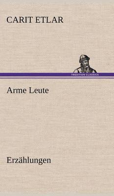 Arme Leute on Hardback by Carit Etlar