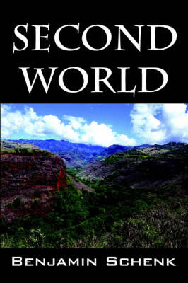 Second World on Paperback by Benjamin Schenk