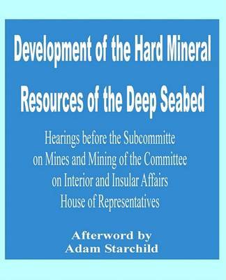 Development of the Hard Mineral Resources of the Deep Seabed by U.S. House of Representatives image