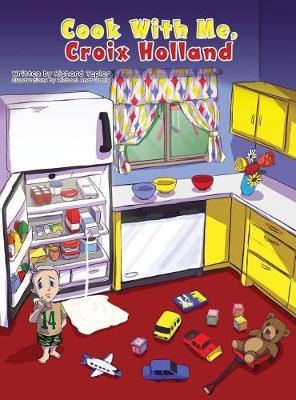 Cook with Me, Croix Holland by Richard Tepler image