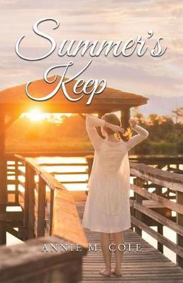 Summer's Keep by Annie M. Cole image