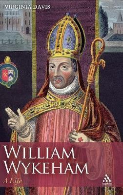 William Wykeham on Hardback by Virginia Davis