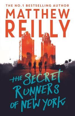 The Secret Runners of New York by Matthew Reilly image