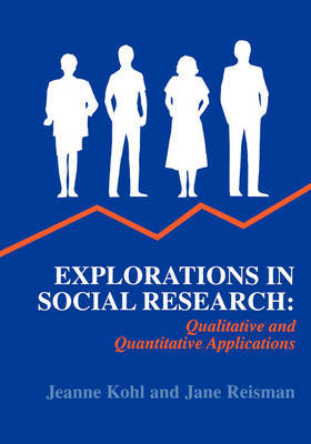 Explorations in Social Research by Jeanne Kohl image