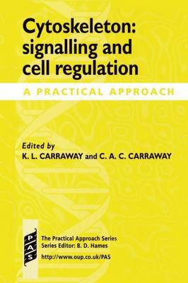 Cytoskeleton: Signalling and Cell Regulation on Hardback