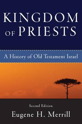 Kingdom of Priests – A History of Old Testament Israel image