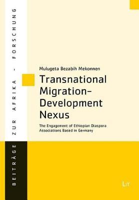 Transnational Migration-Development Nexus by Mulugeta Bezabih Mekonnen image