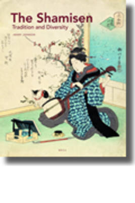 The Shamisen: Tradition and Diversity on Hardback by Henry Johnson