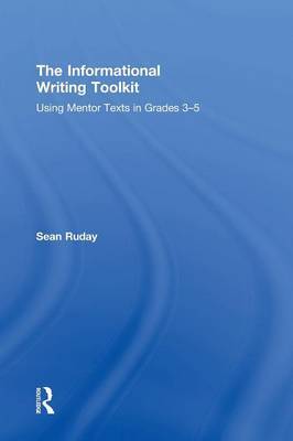 The Informational Writing Toolkit by Sean Ruday image