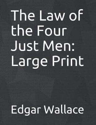 The Law of the Four Just Men by Edgar Wallace image