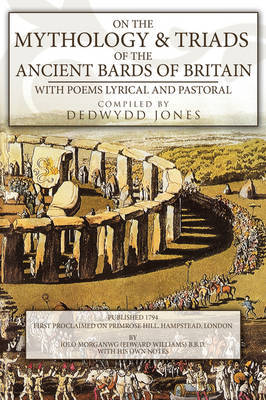 On the Mythology of the Ancient Bards by Dedwydd Jones image