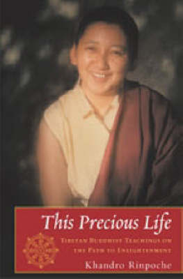This Precious Life by Khandro Rinpoche image