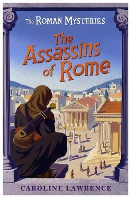 Assassins of Rome (Roman Mysteries #4) by Caroline Lawrence image