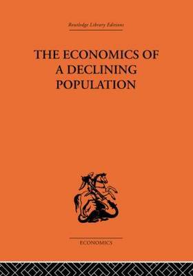 The Economics of a Declining Population by W.B. Reddaway image
