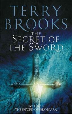 The Secret Of The Sword by Terry Brooks image