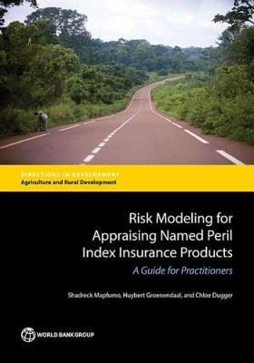 Risk modeling for appraising named peril index insurance products by Shadreck Mapfumo image