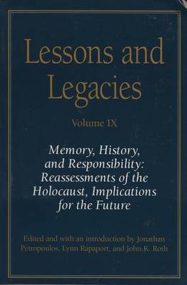 Lessons and Legacies IX