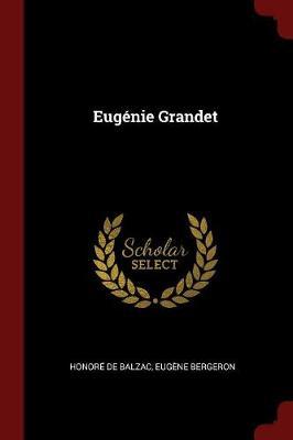 Eugenie Grandet by Honore de Balzac image