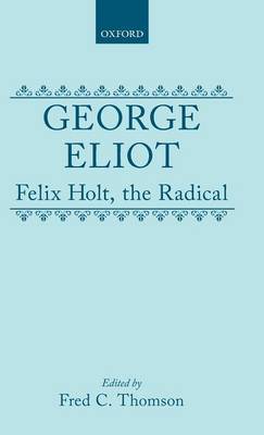Felix Holt, the Radical by George Eliot image
