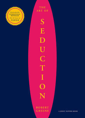 The Art Of Seduction by Robert Greene image