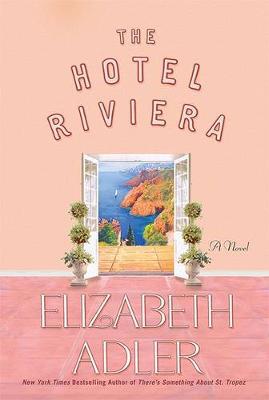 The Hotel Riviera by Elizabeth Adler image