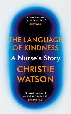 The Language of Kindness by Christie Watson image