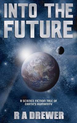 Into the Future by R.A. Drewer image