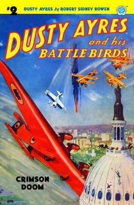 Dusty Ayres and His Battle Birds #2 by Robert Sidney Bowen image
