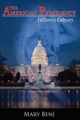 The American Presidency by Mary Beni image