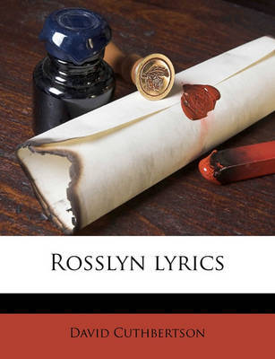 Rosslyn Lyrics by David Cuthbertson image