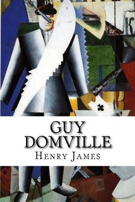 Guy Domville: A Play in Three Acts by Henry James image