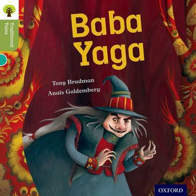 Oxford Reading Tree Traditional Tales: Level 7: Baba Yaga by Tony Bradman image