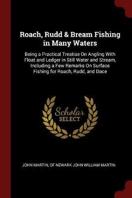 Roach, Rudd & Bream Fishing in Many Waters by John Martin image