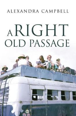 A Right Old Passage by Alexandra Campbell image