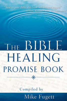 The Bible Healing Promise Book by Michael Fugett image