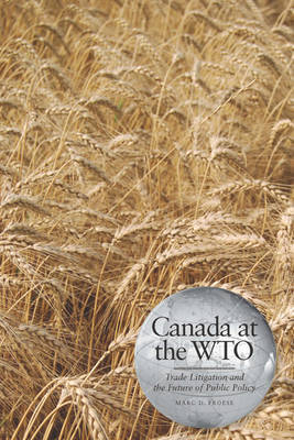Canada at the WTO by Marc D Froese image