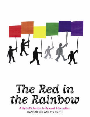 The Red in the Rainbow: A Rebel's Guide to Sexual Liberation by Hannah Dee image
