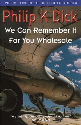 We Can Remember It For You Wholesale by Philip K. Dick image
