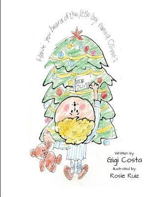 Have You Heard of the Little Boy Named Oliver? by Gigi Costa image