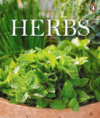 Herbs: Growing, Cooking and Herbal Remedies by Penguin image