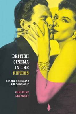 British Cinema in the Fifties by Christine Geraghty image